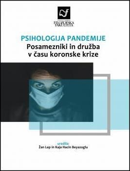 Psihologija pandemije: posamezniki in družba v času koronske krize