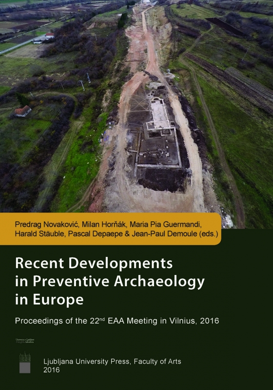 Recent Developments in Preventive Archaeology in Europe